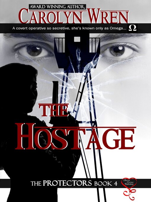 Cover image for The Hostage (The Protectors 4)